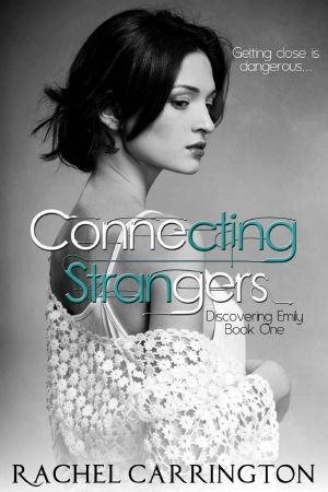 [Discovering Emily 01] • Connecting Strangers